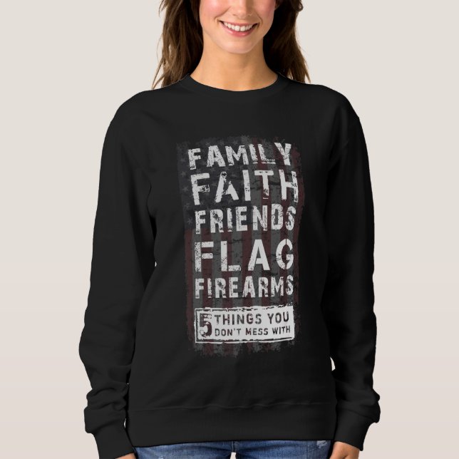 Sudadera family faith friends flag firearms (Anverso)