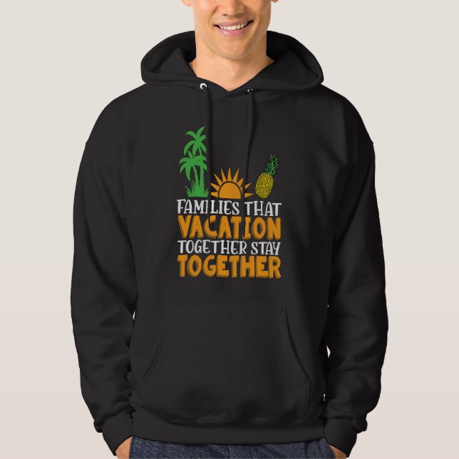 Sudadera Family that Vacation together stay together Matchi (Anverso)