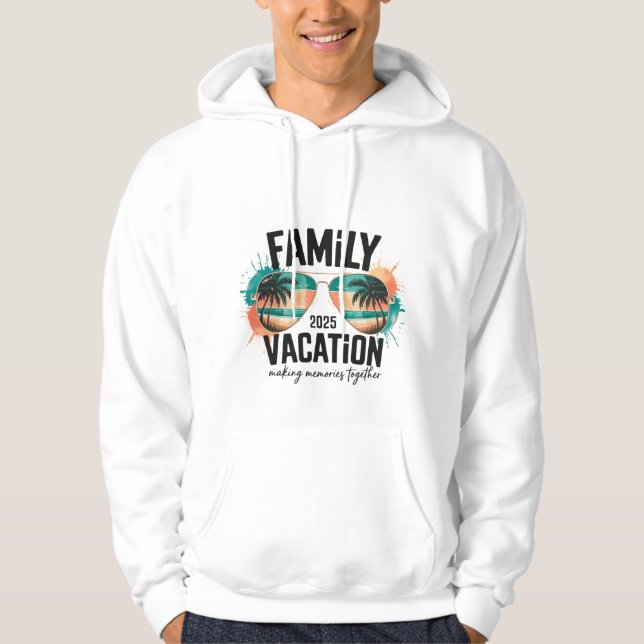 Sudadera Family Vacation 2025, making memories together (Anverso)