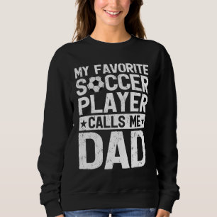 Sudadera Famoso papá de fútbol mi jugador favorito de fútbo
