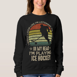Sudadera Fanático de hockey sobre hielo que podría parecer