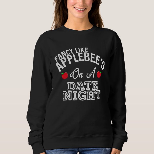 Sudadera Fancy Like Applebee's On A Date Country Musi (Anverso)