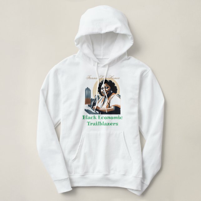 Sudadera Fannie Lou Hamer - Trailblazers de la economía neg (Diseño del anverso)