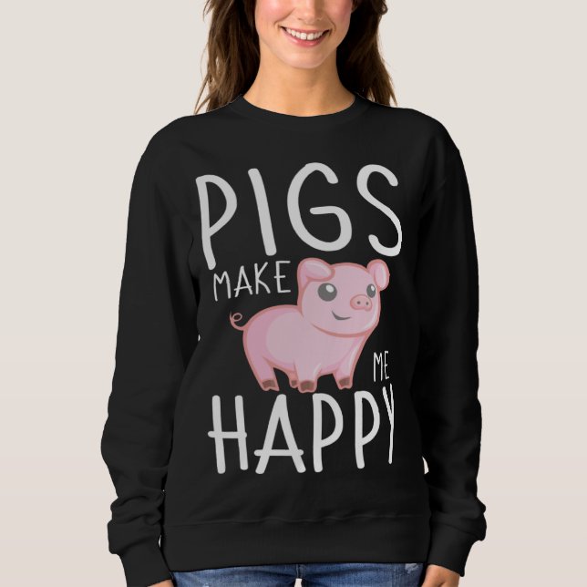 Sudadera Farm Kids  Pigs Make Me Happy (Anverso)