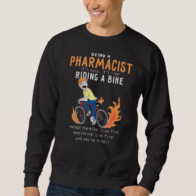 Sudadera Farmacéutico Como Montar En Bicicleta Gracioso (Anverso)