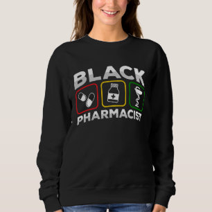 Sudadera Farmacéutico del Mes de la Historia Negra Orgullos