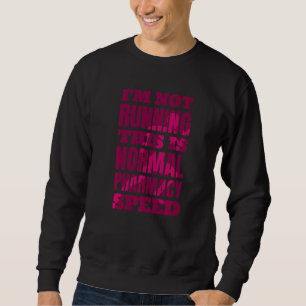 Sudadera Farmacéutico no estoy dirigiendo esto es farmacia
