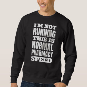 Sudadera Farmacéutico No estoy manejando Esto Es Farmacia N