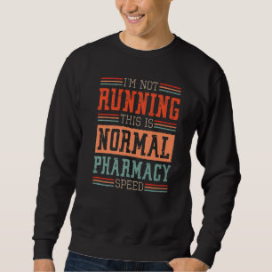 Sudadera Farmacéutico No estoy manejando Esto Es Farmacia N