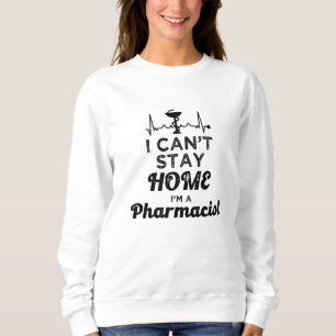 Sudadera Farmacéutico: no puedo quedarme en casa
