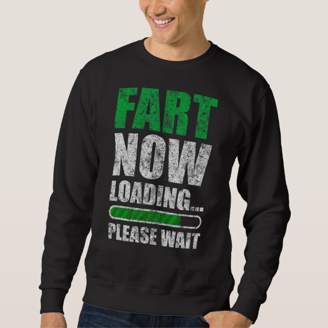 Sudadera Fart Ahora Cargando Chistes De Papá Para Hombres F (Anverso)