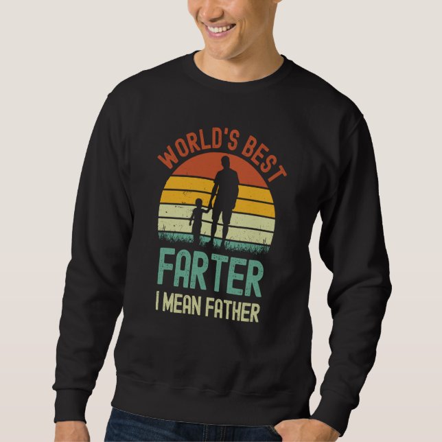 Sudadera Fart Joke Worldu2019s Best Farter I Mean Father Da (Anverso)