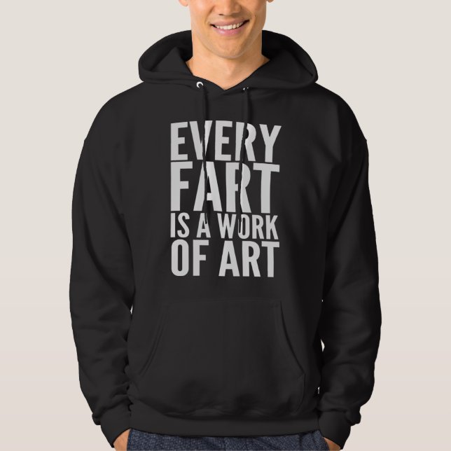 Sudadera Fart  Men Boys Cool Hilarious Sarcastic Humorous (Anverso)