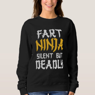 Sudadera Fart Ninja Humor silencioso pero mortal en el baño