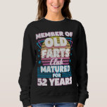 Sudadera Farts Club de 52 años Funny 52nd Birthday Men Da<br><div class="desc">52 años de edad Farts Club Funny 52 cumpleaños hombres papá</div>