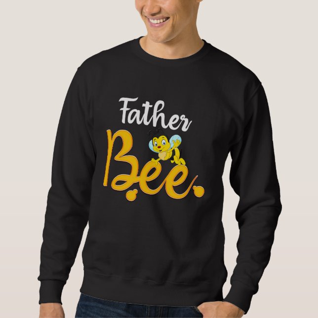 Sudadera Father Bee Matching Family First Bee Day Outfits (Anverso)