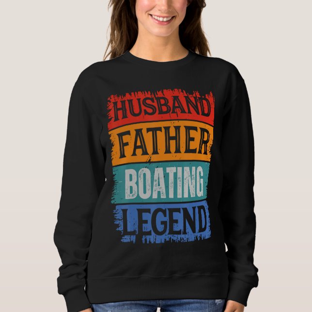 Sudadera Father Husband BOATING Legend Proud Dad  Retro Pap (Anverso)
