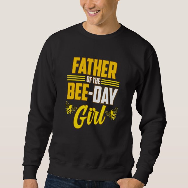 Sudadera Father Of Bee Day Girl Honey Beekeeper Beekeeping  (Anverso)