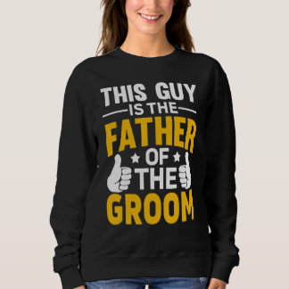 Sudadera Father Of The Groom Bachelor Party Wedding For Men