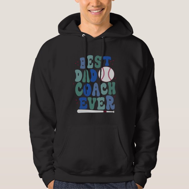 Sudadera Father s Day Baseball Father Best Dad Coach ever B (Anverso)