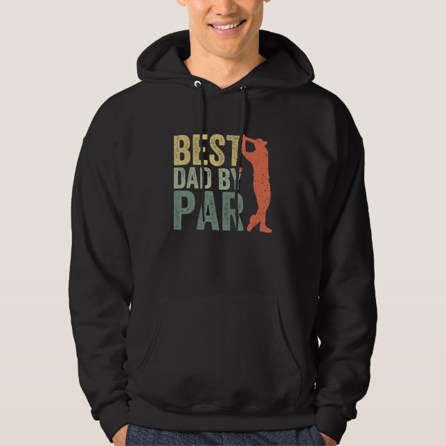 Sudadera Father s Day Best Dad By Par Golfer Daddy  Golf (Anverso)