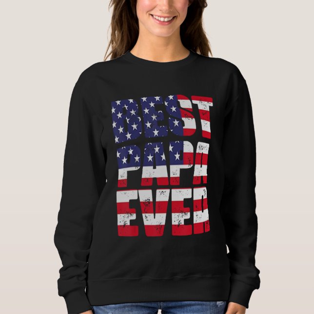 Sudadera Father s Day Best Papa Ever with US American Flag (Anverso)