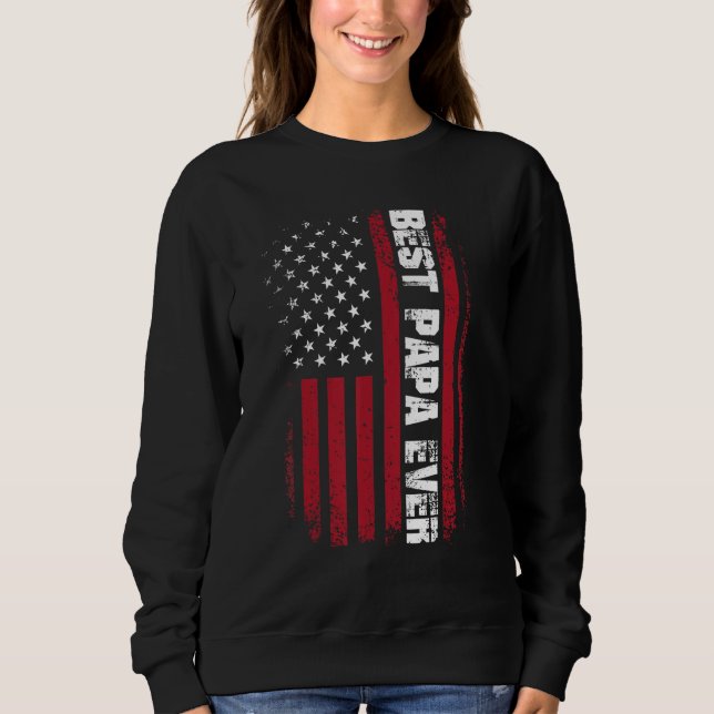 Sudadera Father s Day Best Papa Ever with US American Flag (Anverso)