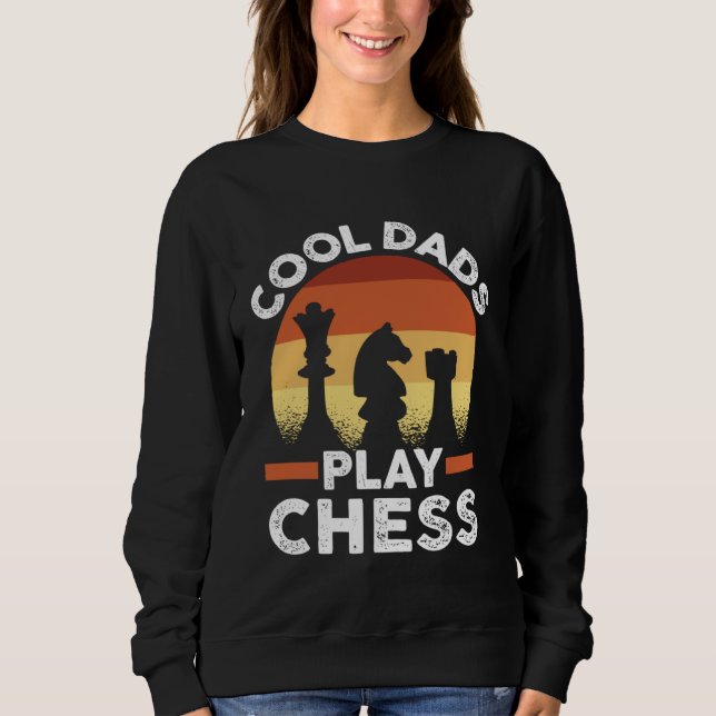 Sudadera Father s Day Chess Player Retro Cool Dads Play Che (Anverso)
