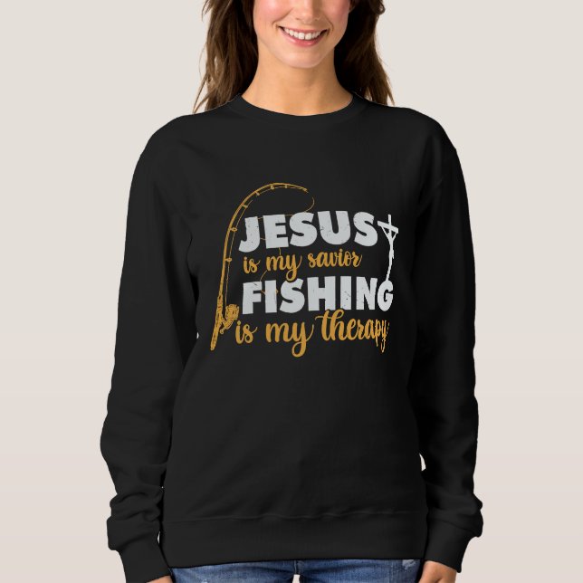 Sudadera Father's Day Fishing Jesus is My Savior (Anverso)