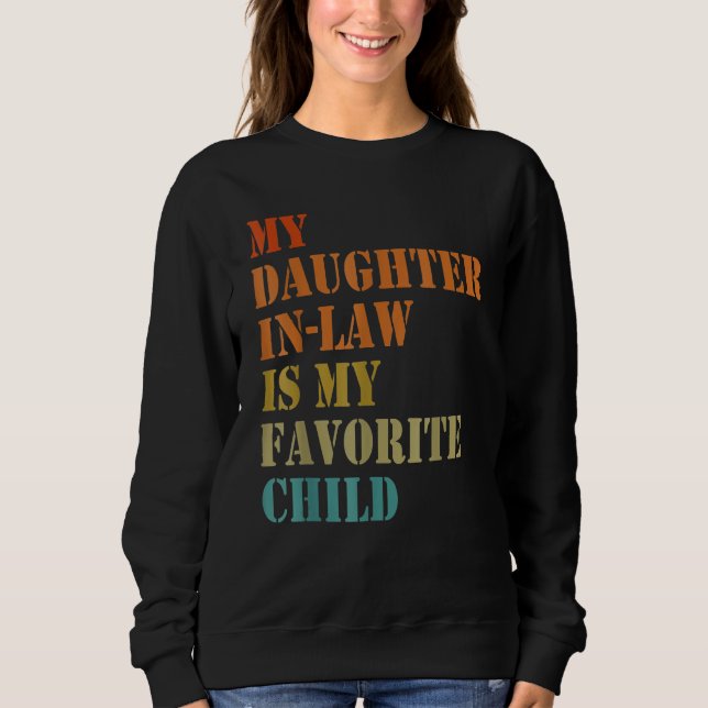 Sudadera Fathers Day  My Daughter In Law Is My Favorite Chi (Anverso)