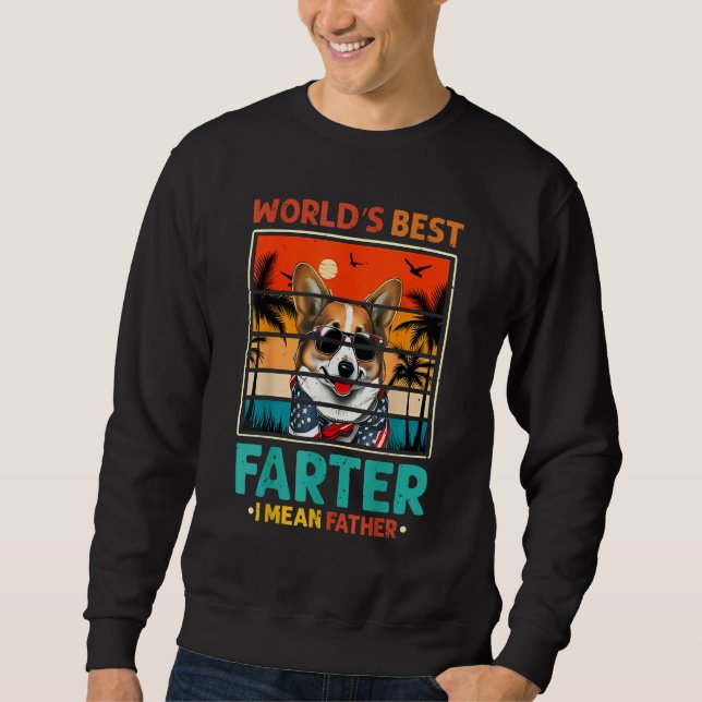 Sudadera Father's Day Retro Dad World's Best Farter I Mean  (Anverso)