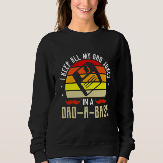Sudadera Father's Day Sarcastic Humor Pun Apparel