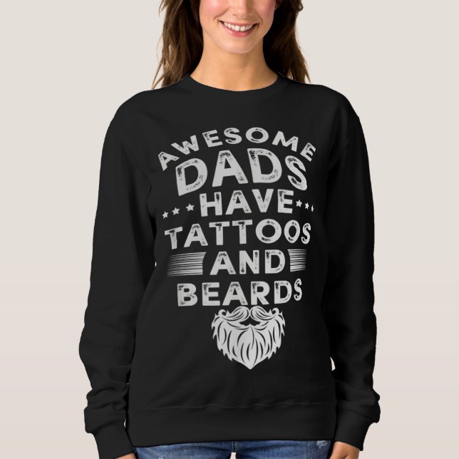 Sudadera Fathers Day  Tattoo Beard Daddy Papa  Padre (Anverso)