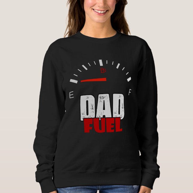 Sudadera Fathers Day To Be Dad Fuel Car Pun Loading Father (Anverso)