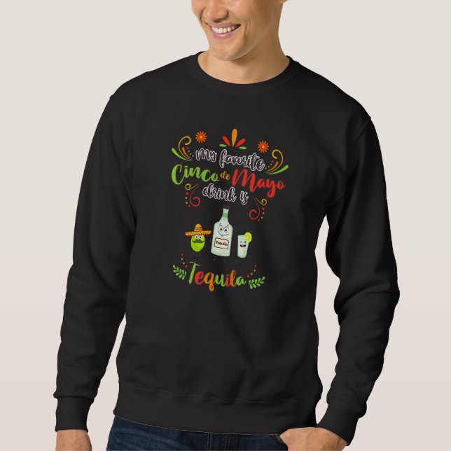 Sudadera Favorito Cinco De Mayo Bebe Tequila Gráfico Mexica (Anverso)
