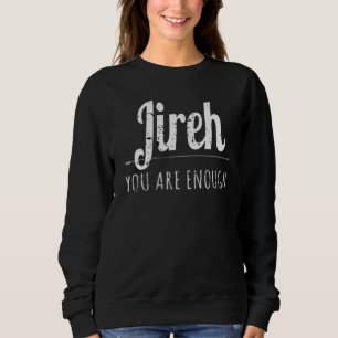 Sudadera Fe Cristiana En Jesús Soy Suficiente Más Que Eno