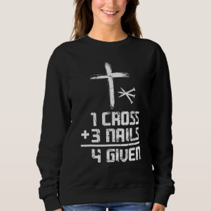 Sudadera Fe de la Cruz Cristiana 1 Cruza 3 Uñas 4 Dada