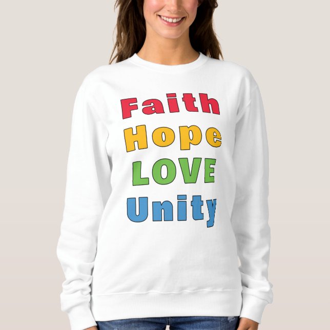 Sudadera Fe Esperanza Amor Unidad       (Anverso)