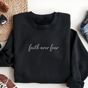 Sudadera Fe Sobre Miedo Mujer Cristiana