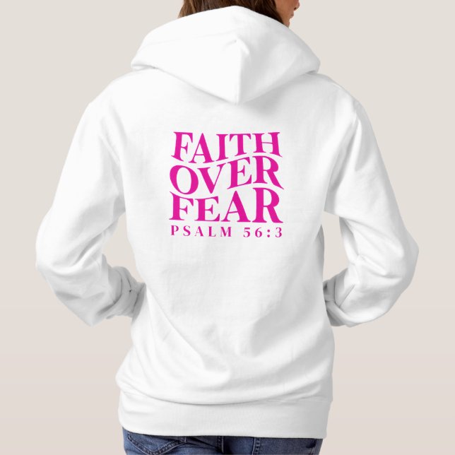 Sudadera Fe sobre Miedo Salmo 56:3 Versículo de la Biblia C (Reverso)