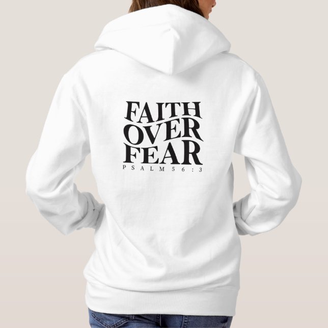 Sudadera Fe sobre Miedo Salmo 56:3 Versículo de la Biblia C (Reverso)