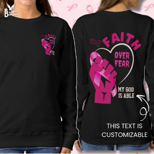 Sudadera FE SOBRE TEMOR A Cáncer de Mama Sensibilización Cr