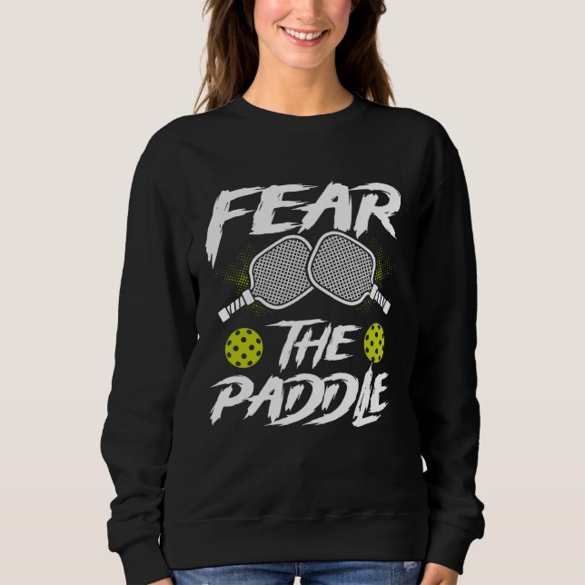 Sudadera Fear The Paddle Backprint  Pickleball (Anverso)
