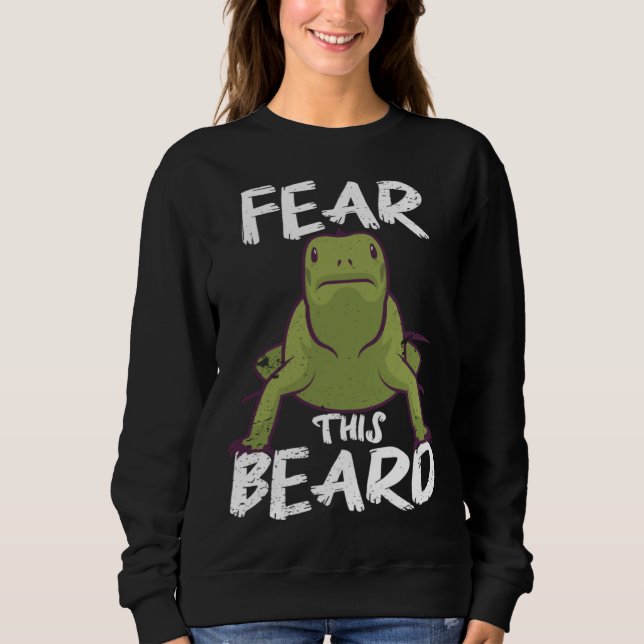 Sudadera Fear This Beard of The Bearded Dragon (Anverso)