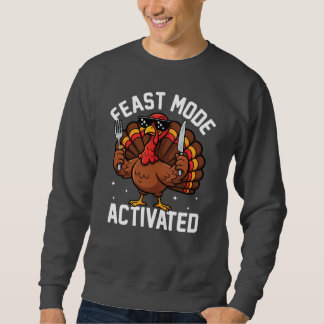 Sudadera Feast Mode Activated • Funny Thanksgiving Turkey