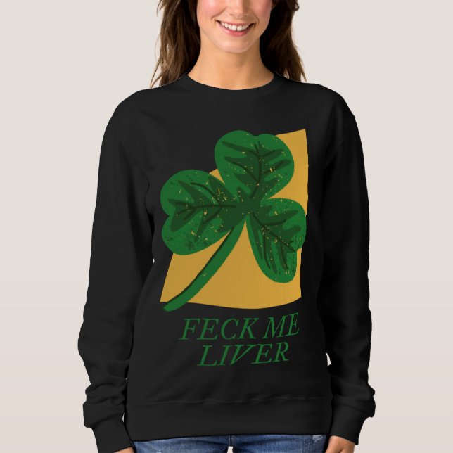 Sudadera Feck Me Liver (Anverso)