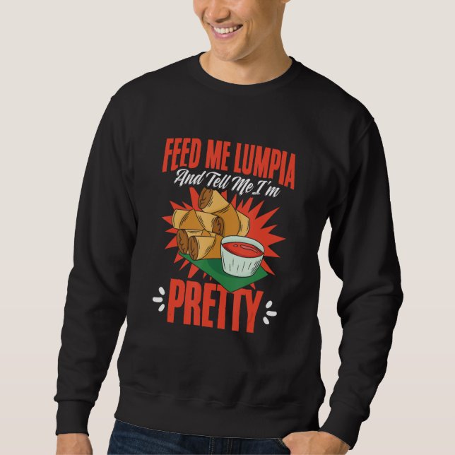 Sudadera Feed Me Lumpia  Filipino Food Pinoy Spring Rolls L (Anverso)