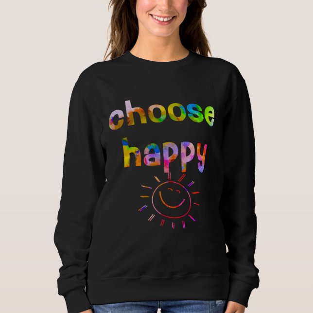 Sudadera Feel Good  Choose Happiness Family Friend  V2Dk (Anverso)