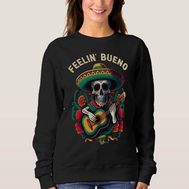 Sudadera Feelin Bueno Mexican Life Mexico Pride Country (Anverso)
