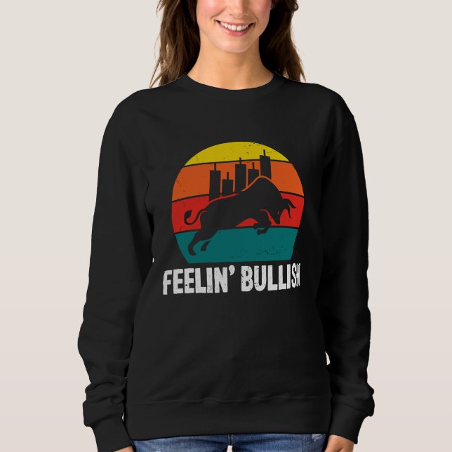 Sudadera Feelin Bullish Cryptocurrency Blockchain Trader Cr (Anverso)